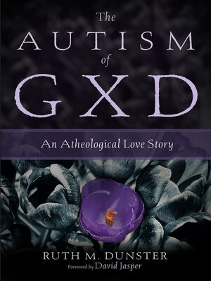 cover image of The Autism of Gxd